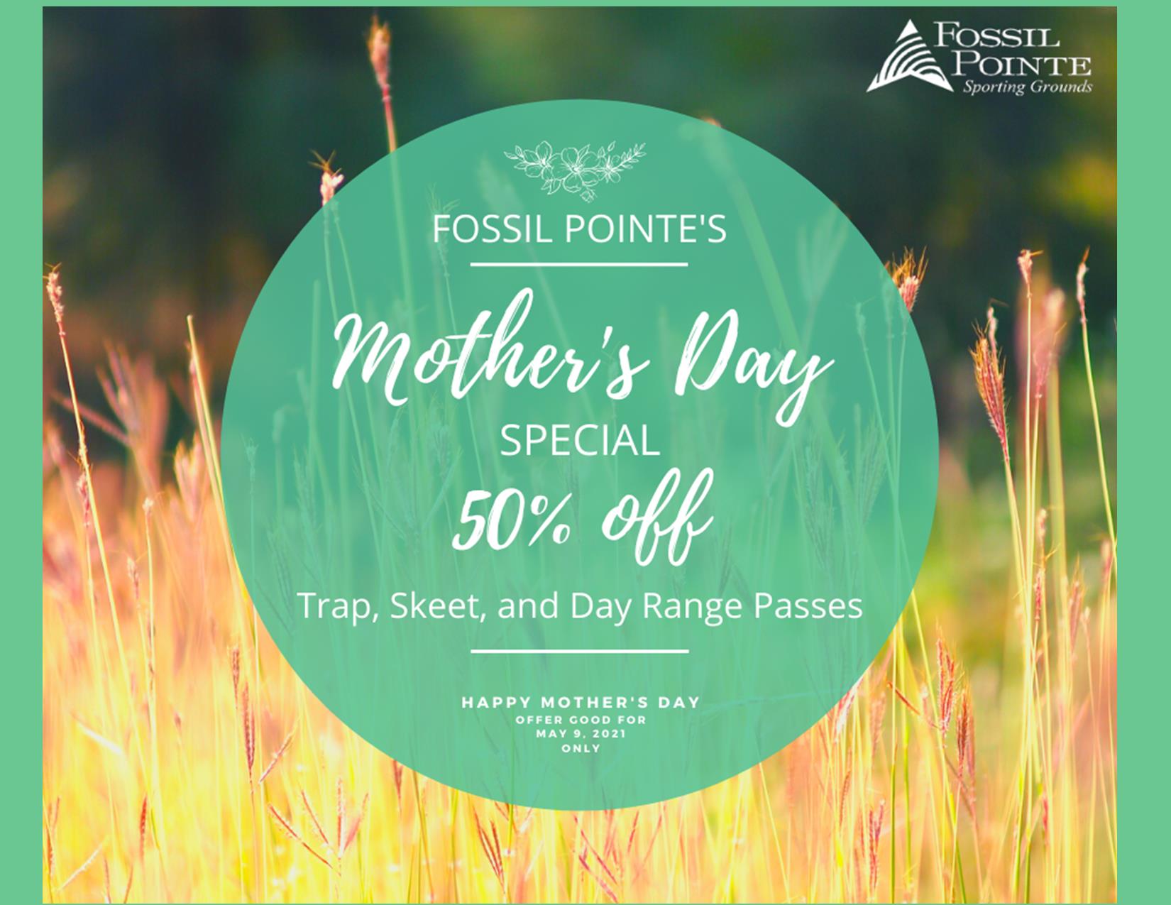 Mother's Day Special | Fossil Pointe